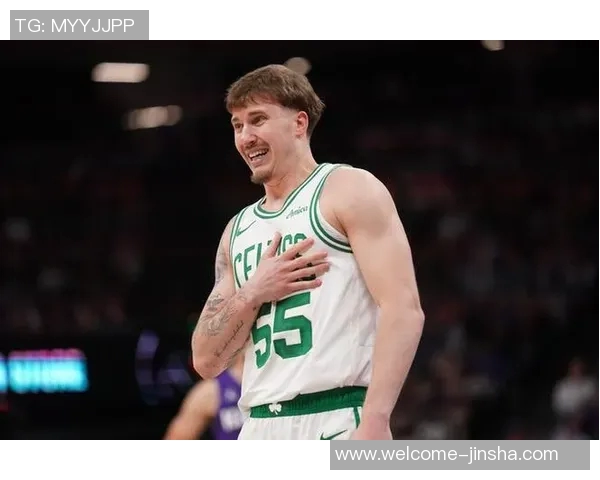 谢尔曼称赞塔图姆在训练与生活中给予球队极大支持展现领袖风范